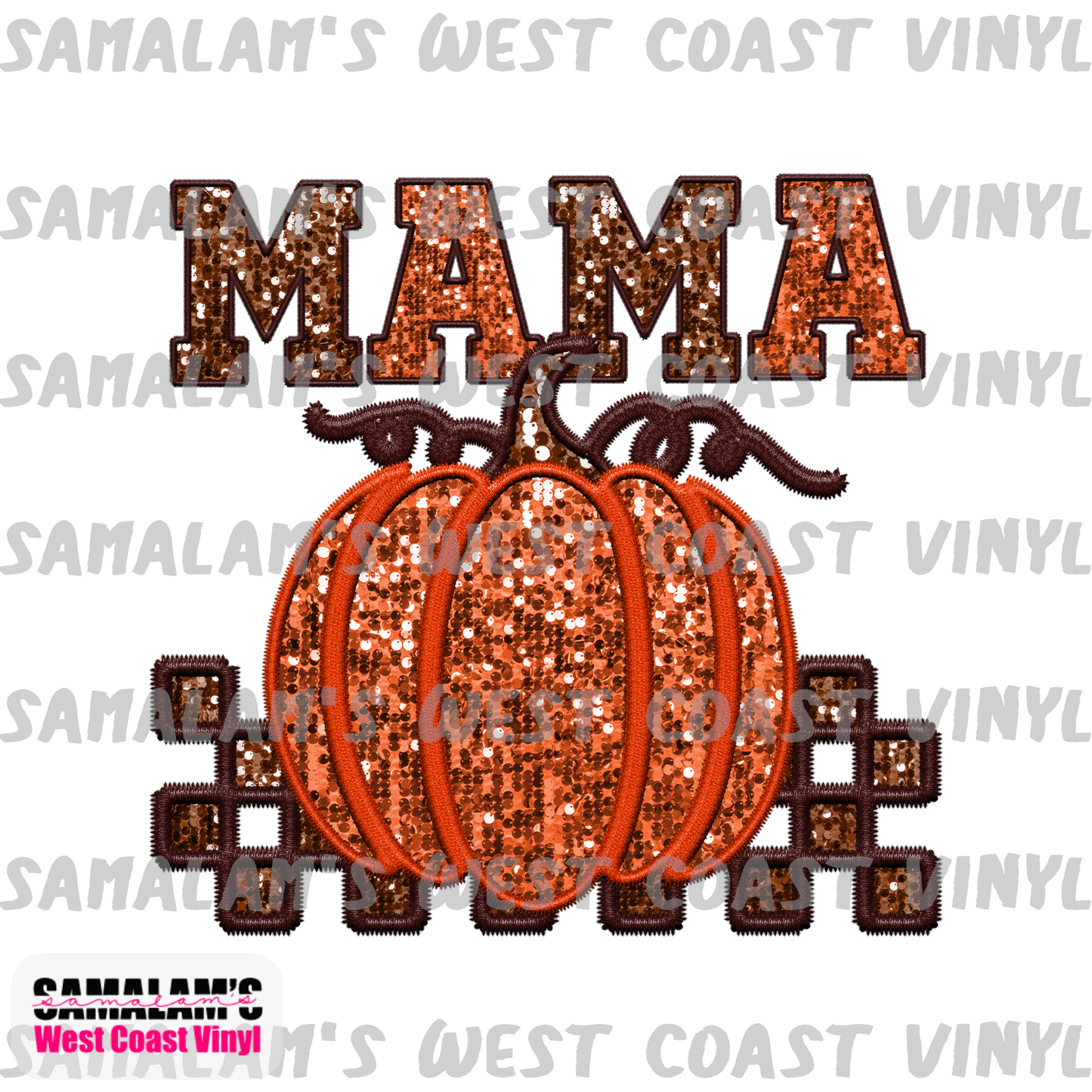 Embroidery - Pumpkin - Mama - Sublimation Transfer