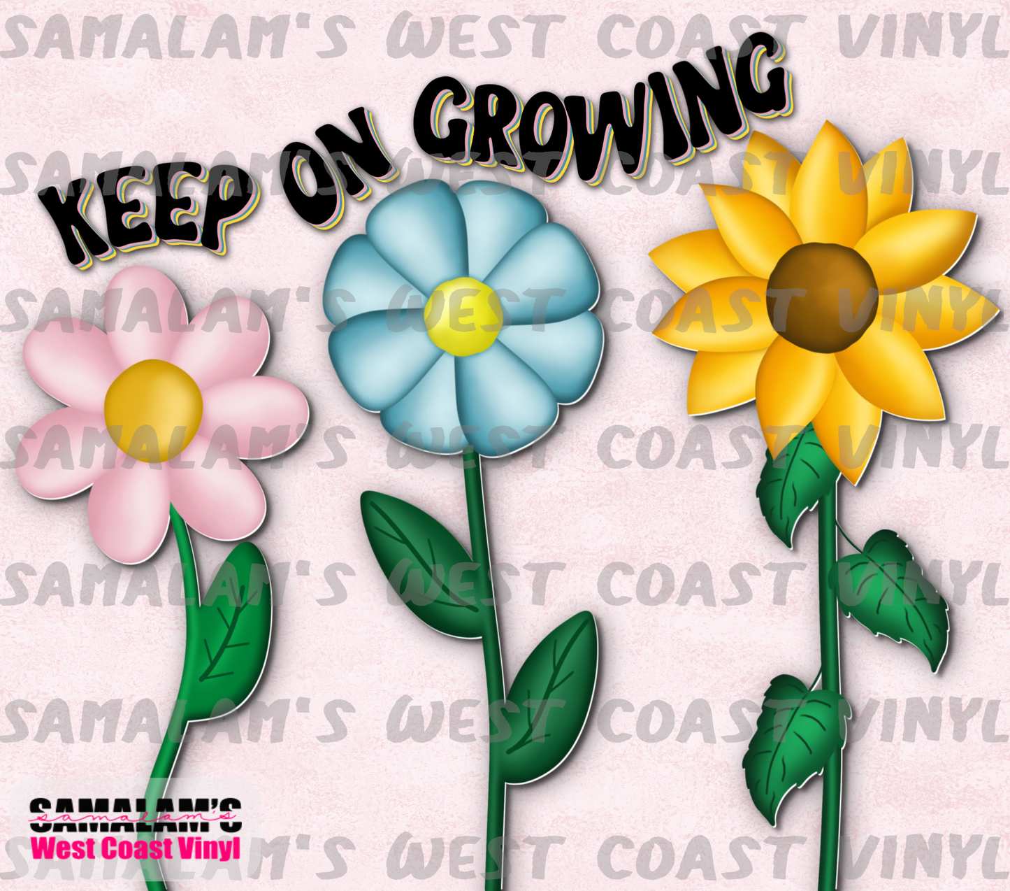 Keep on Growing - Tumbler Wrap