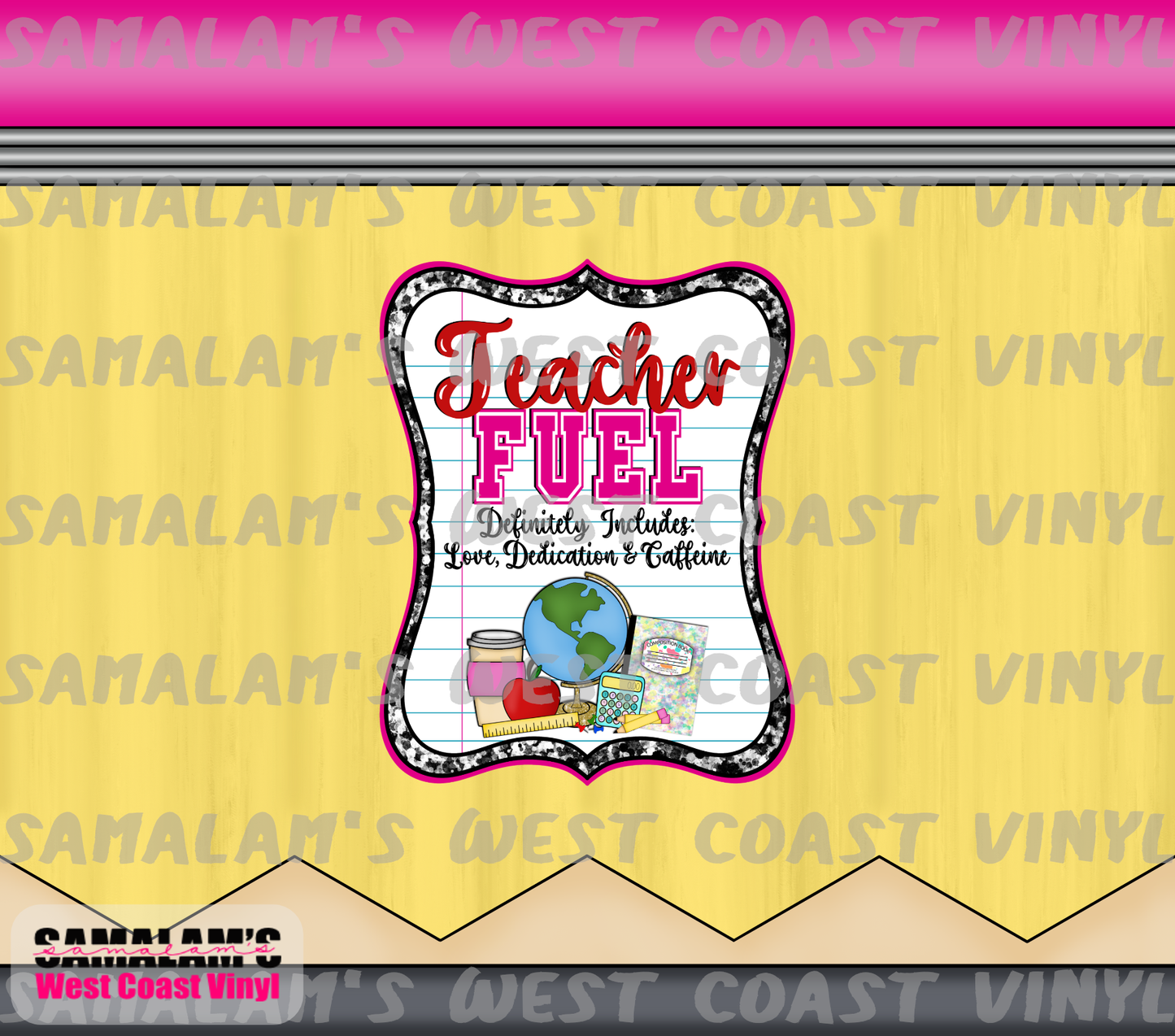 Teacher Fuel - Tumbler Wrap