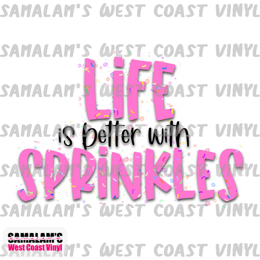 Life is Better with Sprinkles - Pink - Clear Cast Decal