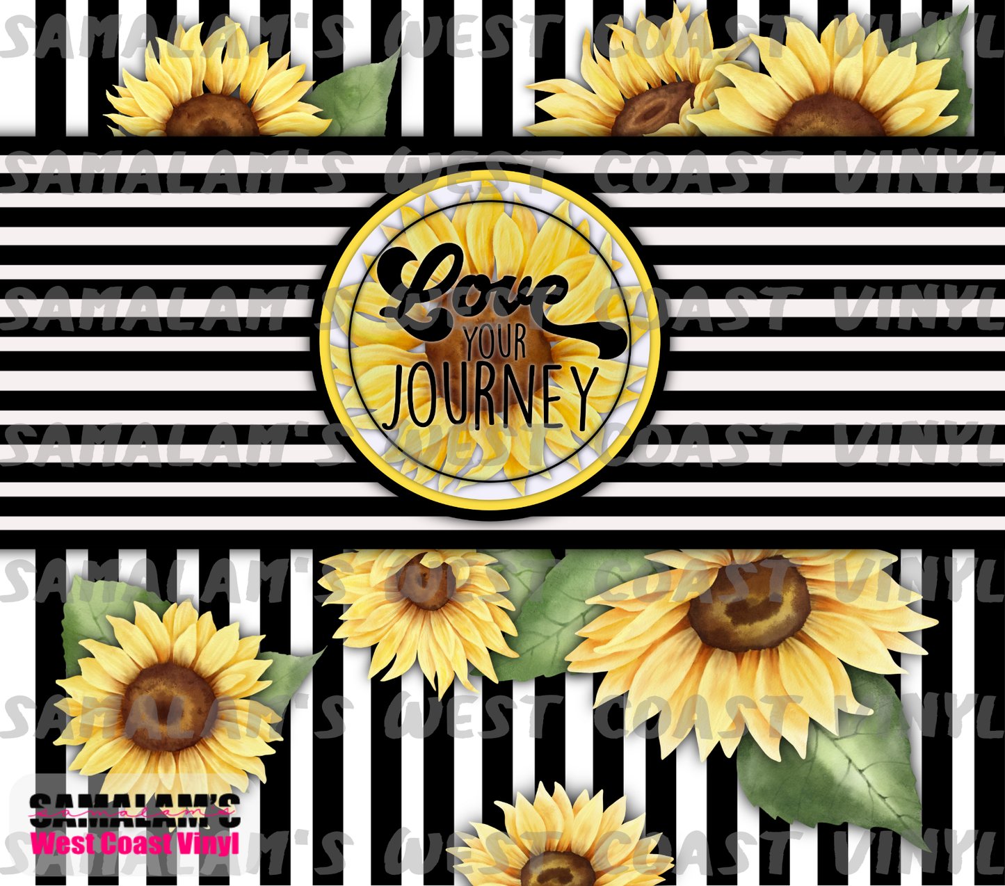 Love Your Journey - Sunflowers - Tumbler Wrap