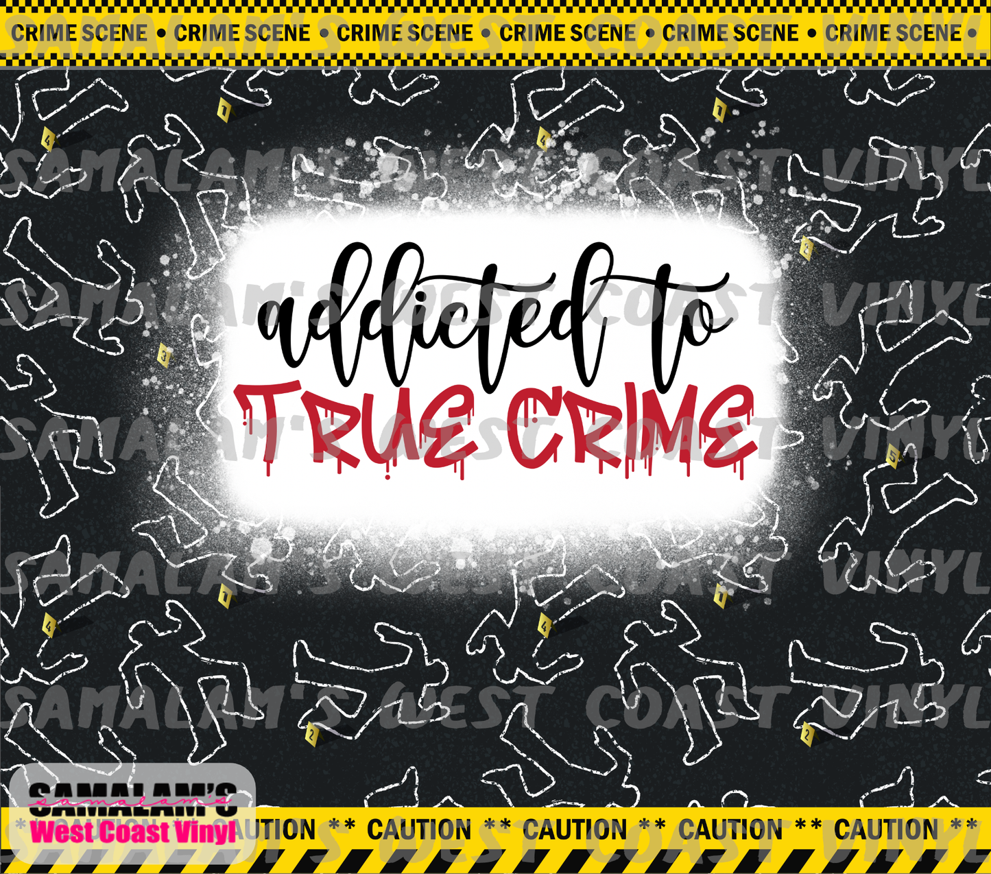 Addicted to True Crime - Tumbler Wrap