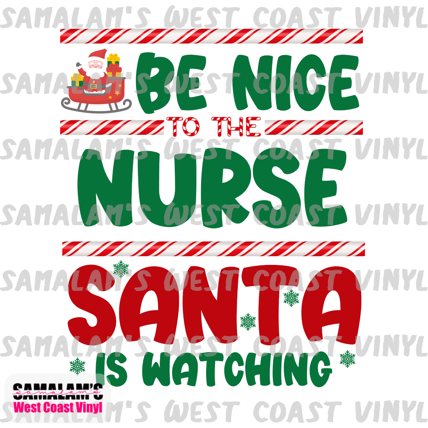Be Nice Santa's Watching - Nurse - Clear Cast Decal