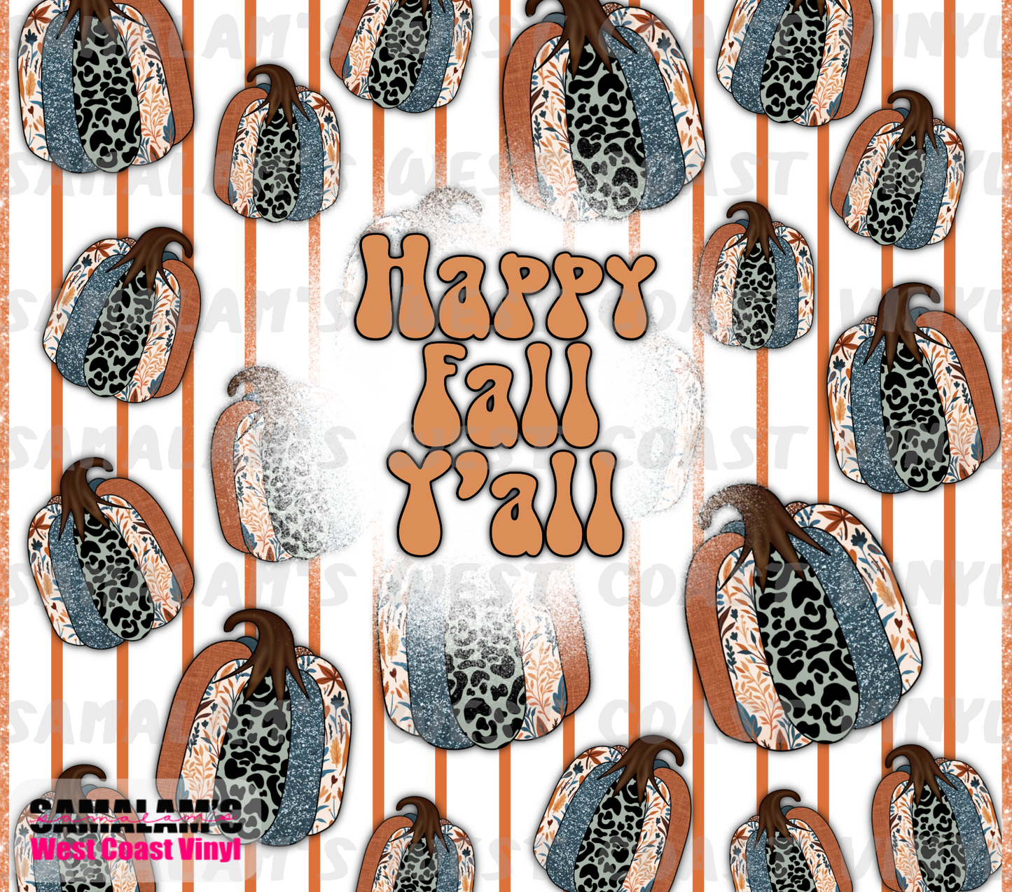 Happy Fall Y'All - Tumbler Wrap