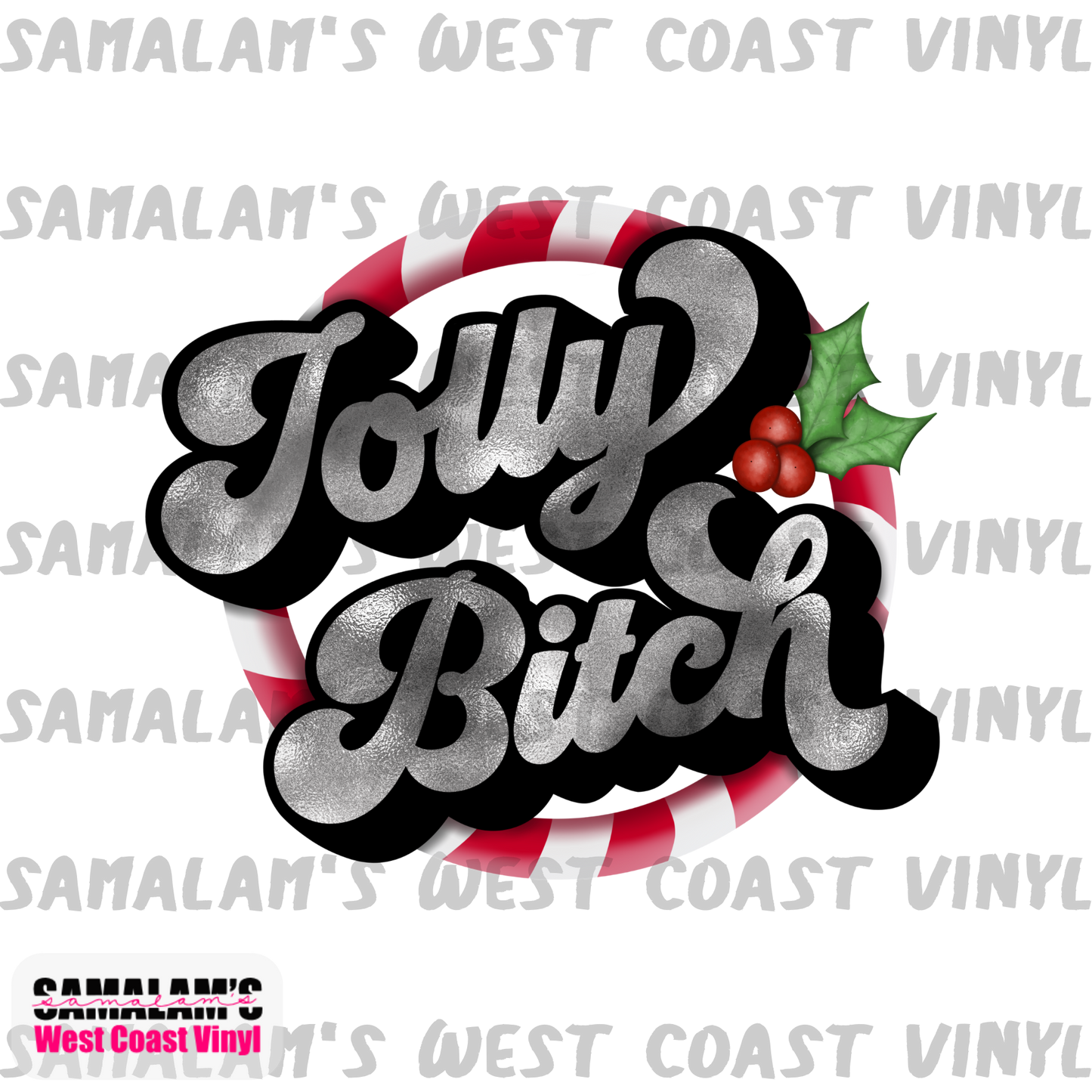 Jolly Bitch - Sublimation Transfer