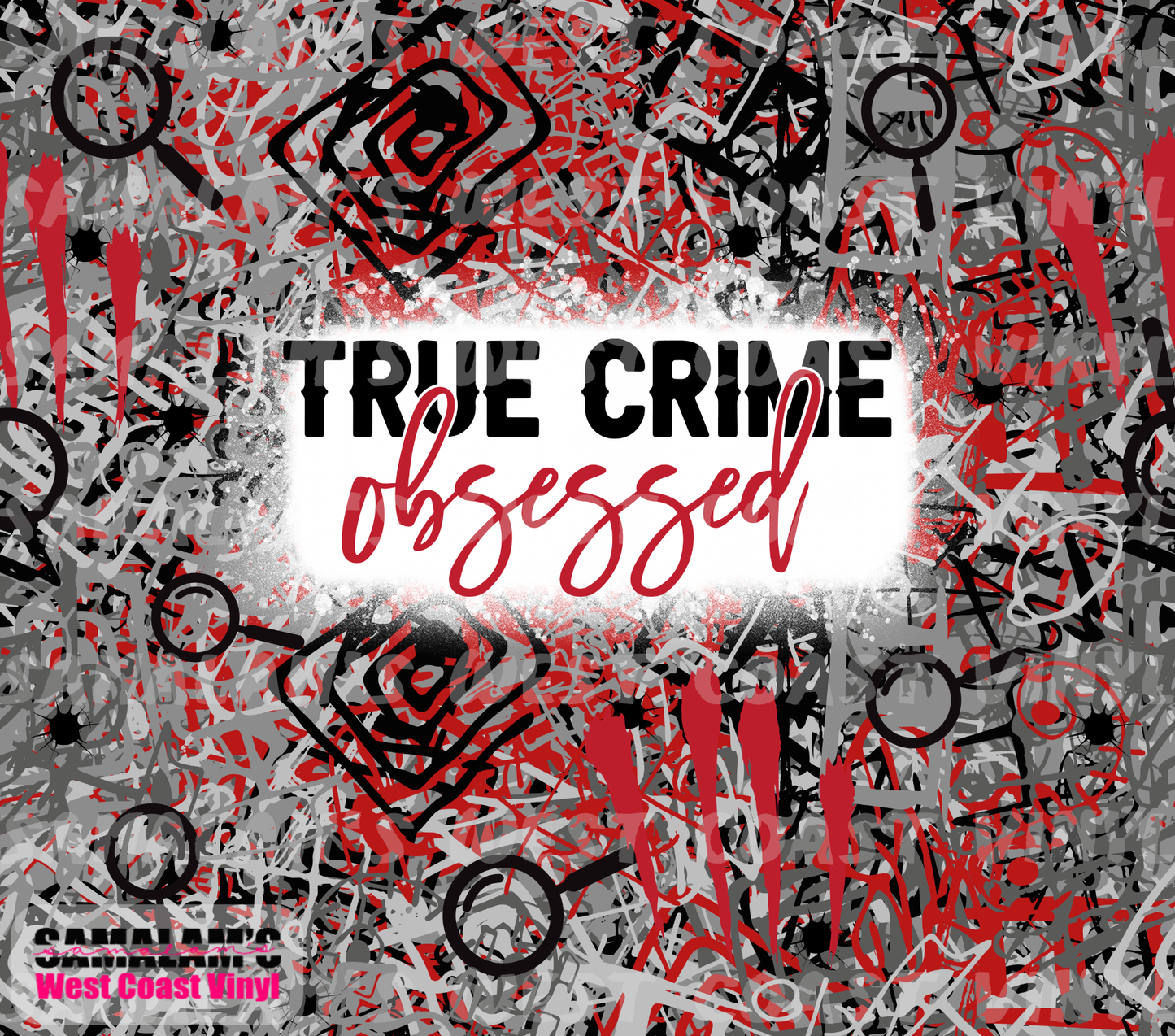 True Crime Obsessed - Tumbler Wrap