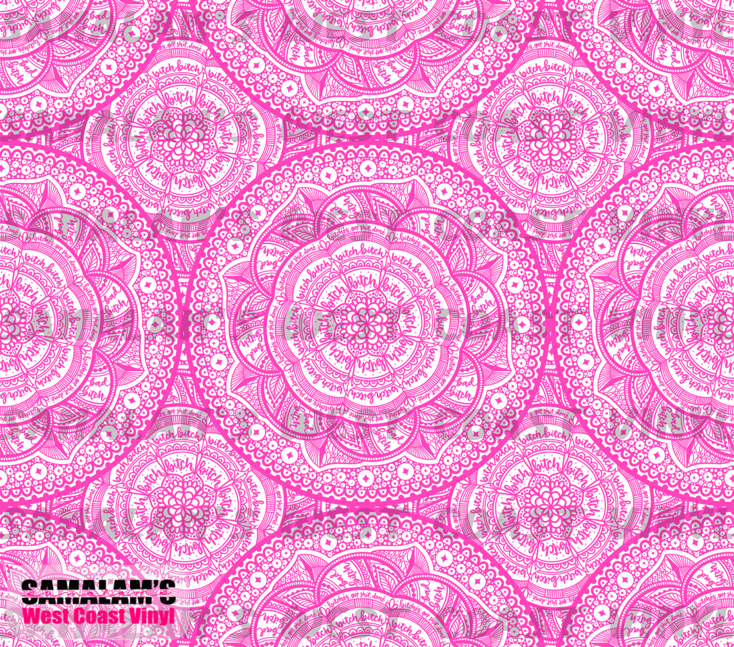 Bitch Mandala - Pink - Tumbler Wrap