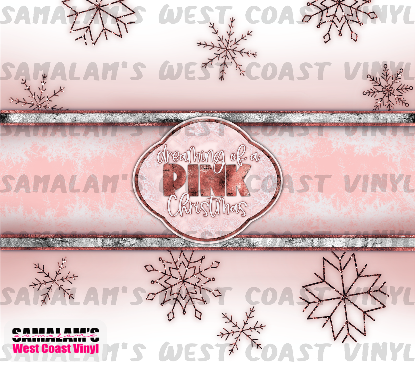 Dreaming of a Pink Christmas - Tumbler Wrap