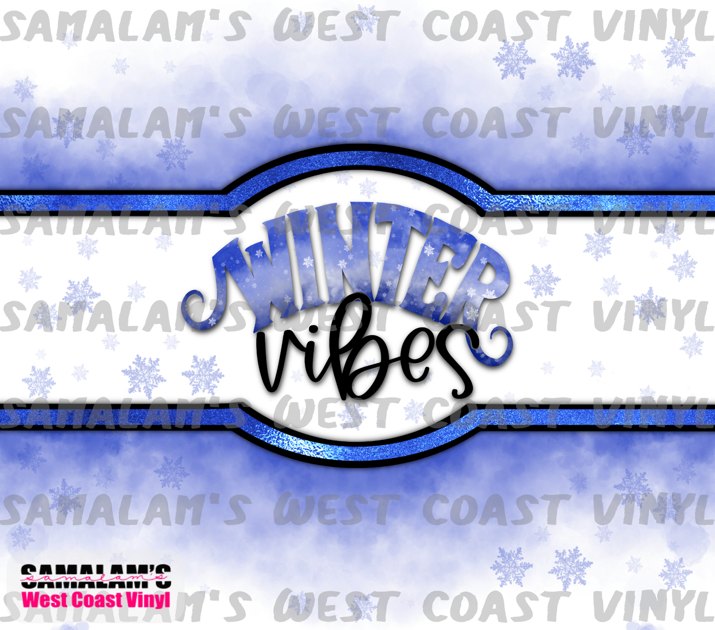 Winter Vibes - Tumbler Wrap